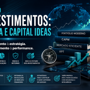 Banner promocional do curso “Investimentos: Teoria e Capital Ideas”, com fundo escuro em tons azul e teal, gráficos financeiros ascendentes, globo digital, tablet com indicadores de mercado, pilha de livros com os títulos “Portfólio Moderno”, “CAPM”, “Mercado Eficiente” e “APT”, além de ícones relacionados a risco, ESG, gestão de carteiras e investimentos estratégicos.
